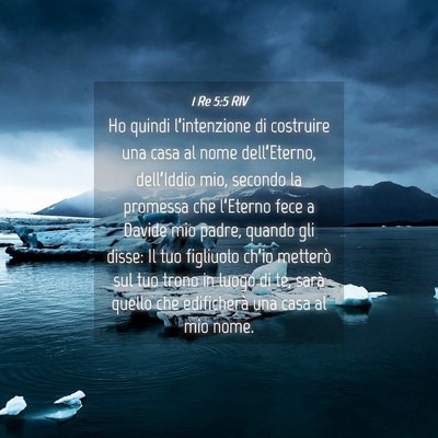 Picture 04 - 1 Re 5:5 RIV - Ho quindi l’intenzione di costruire una casa al - Bible Verse Picture