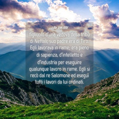 Picture 04 - 1 Re 7:14 RIV - figliuolo d’una vedova della tribù di Neftali; - Bible Verse Picture