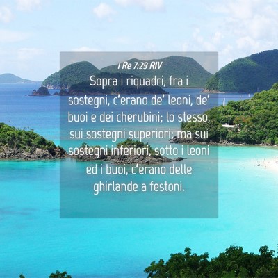Picture 04 - 1 Re 7:29 RIV - Sopra i riquadri, fra i sostegni, c’erano de’ - Bible Verse Picture