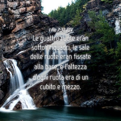 Picture 04 - 1 Re 7:32 RIV - Le quattro ruote eran sotto i riquadri, le sale - Bible Verse Picture