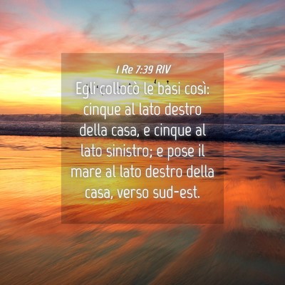 Picture 04 - 1 Re 7:39 RIV - Egli collocò le basi così: cinque al lato - Bible Verse Picture