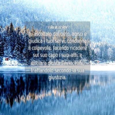Picture 04 - 1 Re 8:32 RIV - tu ascoltalo dal cielo, agisci e giudica i tuoi - Bible Verse Picture