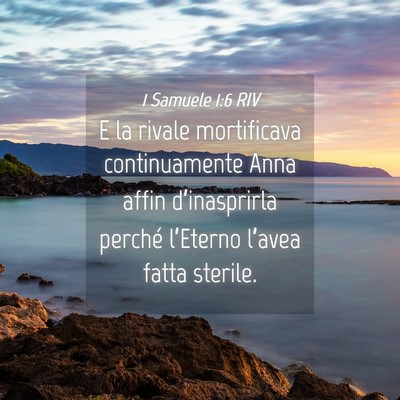 Picture 04 - 1 Samuele 1:6 RIV - E la rivale mortificava continuamente Anna affin - Bible Verse Picture