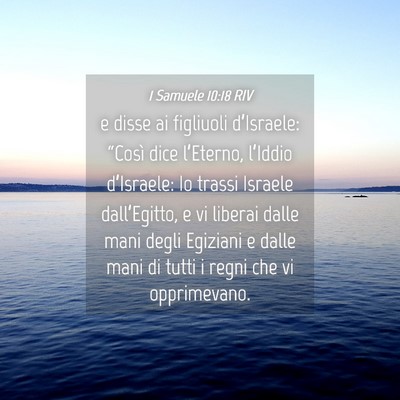 Picture 04 - 1 Samuele 10:18 RIV - e disse ai figliuoli d’Israele: “Così dice - Bible Verse Picture