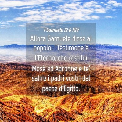 Picture 04 - 1 Samuele 12:6 RIV - Allora Samuele disse al popolo: “Testimone è - Bible Verse Picture
