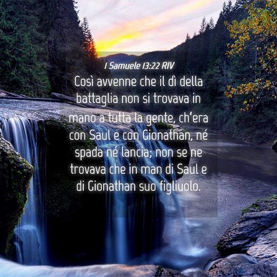 Picture 04 - 1 Samuele 13:22 RIV - Così avvenne che il dì della battaglia non si - Bible Verse Picture