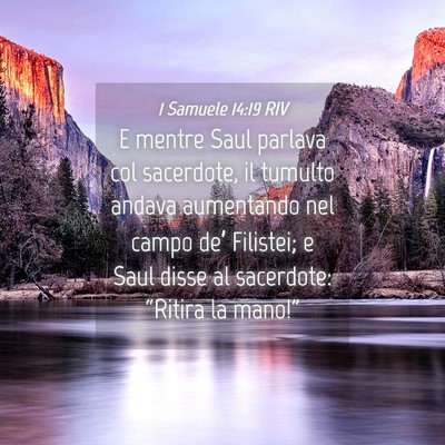 Picture 04 - 1 Samuele 14:19 RIV - E mentre Saul parlava col sacerdote, il tumulto - Bible Verse Picture