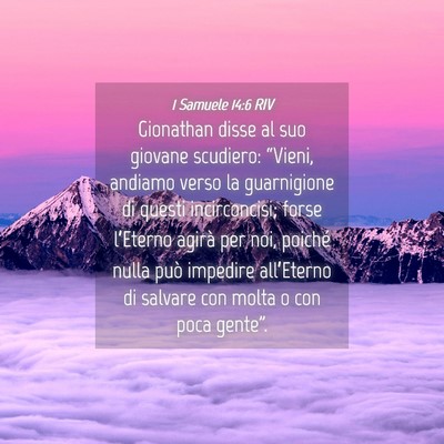 Picture 04 - 1 Samuele 14:6 RIV - Gionathan disse al suo giovane scudiero: - Bible Verse Picture