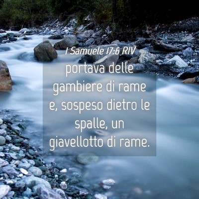 Picture 04 - 1 Samuele 17:6 RIV - portava delle gambiere di rame e, sospeso dietro - Bible Verse Picture