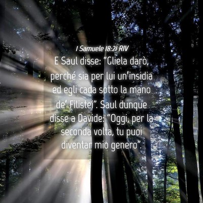 Picture 04 - 1 Samuele 18:21 RIV - E Saul disse: “Gliela darò, perché sia per - Bible Verse Picture