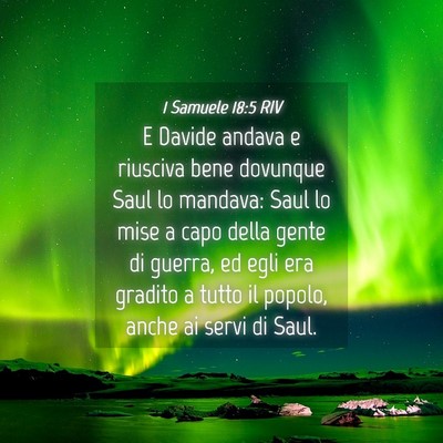 Picture 04 - 1 Samuele 18:5 RIV - E Davide andava e riusciva bene dovunque Saul lo - Bible Verse Picture