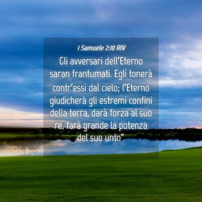 Picture 04 - 1 Samuele 2:10 RIV - Gli avversari dell’Eterno saran frantumati. - Bible Verse Picture