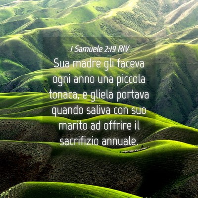 Picture 04 - 1 Samuele 2:19 RIV - Sua madre gli faceva ogni anno una piccola - Bible Verse Picture