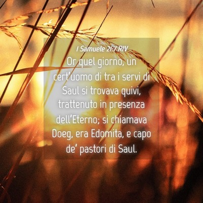Picture 04 - 1 Samuele 21:7 RIV - Or quel giorno, un cert’uomo di tra i servi di - Bible Verse Picture