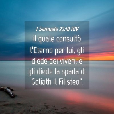 Picture 04 - 1 Samuele 22:10 RIV - il quale consultò l’Eterno per lui, gli diede - Bible Verse Picture