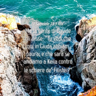 Picture 04 - 1 Samuele 23:3 RIV - Ma la gente di Davide gli disse: “Tu vedi che - Bible Verse Picture