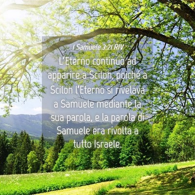 Picture 04 - 1 Samuele 3:21 RIV - L’Eterno continuò ad apparire a Sciloh, - Bible Verse Picture