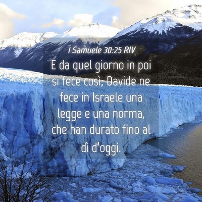Picture 04 - 1 Samuele 30:25 RIV - E da quel giorno in poi si fece così; Davide ne - Bible Verse Picture