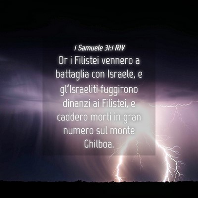 Picture 04 - 1 Samuele 31:1 RIV - Or i Filistei vennero a battaglia con Israele, e - Bible Verse Picture