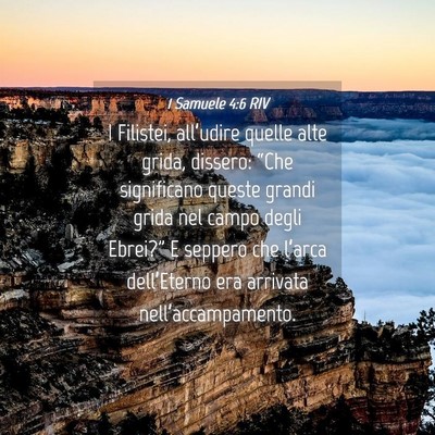 Picture 04 - 1 Samuele 4:6 RIV - I Filistei, all’udire quelle alte grida, - Bible Verse Picture