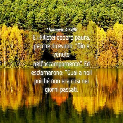 Picture 04 - 1 Samuele 4:7 RIV - E i Filistei ebbero paura, perché dicevano: - Bible Verse Picture