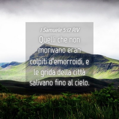 Picture 04 - 1 Samuele 5:12 RIV - Quelli che non morivano eran colpiti - Bible Verse Picture