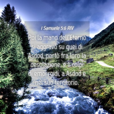 Picture 04 - 1 Samuele 5:6 RIV - Poi la mano dell’Eterno si aggravò su quei di - Bible Verse Picture
