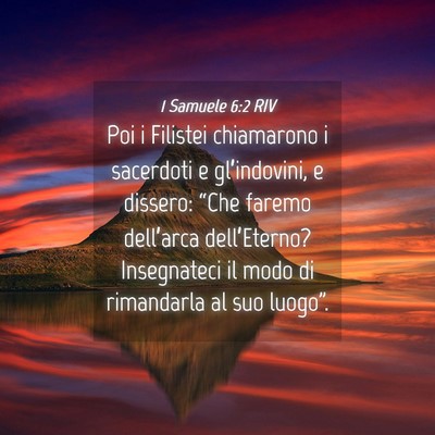 Picture 04 - 1 Samuele 6:2 RIV - Poi i Filistei chiamarono i sacerdoti e - Bible Verse Picture