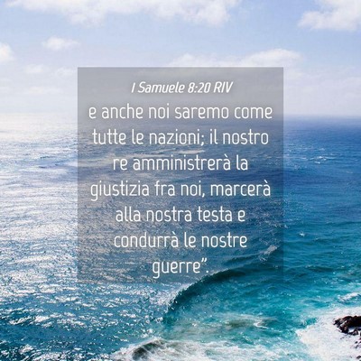 Picture 04 - 1 Samuele 8:20 RIV - e anche noi saremo come tutte le nazioni; il - Bible Verse Picture