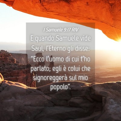 Picture 04 - 1 Samuele 9:17 RIV - E quando Samuele vide Saul, l’Eterno gli disse: - Bible Verse Picture
