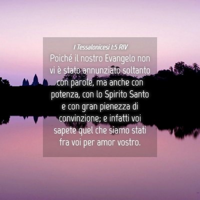 Picture 04 - 1 Tessalonicesi 1:5 RIV - Poiché il nostro Evangelo non vi è stato - Bible Verse Picture