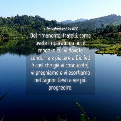 Picture 04 - 1 Tessalonicesi 4:1 RIV - Del rimanente, fratelli, come avete imparato da - Bible Verse Picture