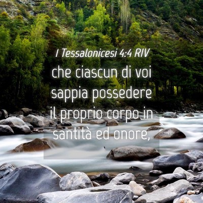 Picture 04 - 1 Tessalonicesi 4:4 RIV - che ciascun di voi sappia possedere il proprio - Bible Verse Picture