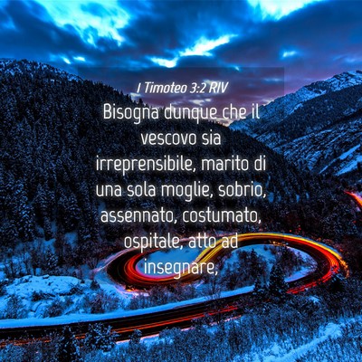 Picture 04 - 1 Timoteo 3:2 RIV - Bisogna dunque che il vescovo sia irreprensibile, - Bible Verse Picture