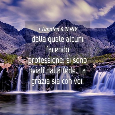 Picture 04 - 1 Timoteo 6:21 RIV - della quale alcuni facendo professione, si sono - Bible Verse Picture
