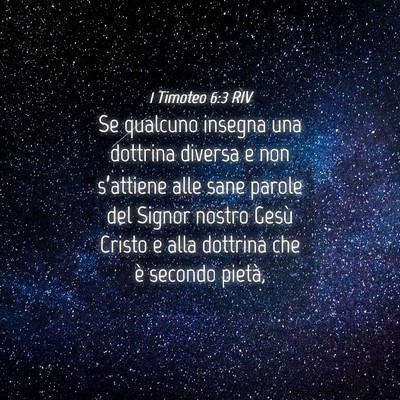 Picture 04 - 1 Timoteo 6:3 RIV - Se qualcuno insegna una dottrina diversa e non - Bible Verse Picture