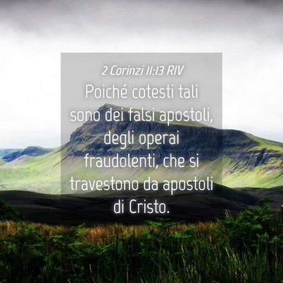 Picture 04 - 2 Corinzi 11:13 RIV - Poiché cotesti tali sono dei falsi apostoli, - Bible Verse Picture