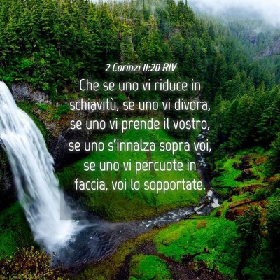 Picture 04 - 2 Corinzi 11:20 RIV - Che se uno vi riduce in schiavitù, se uno vi - Bible Verse Picture