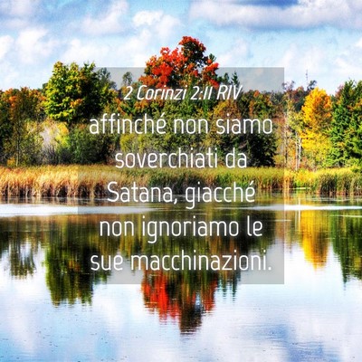 Picture 04 - 2 Corinzi 2:11 RIV - affinché non siamo soverchiati da Satana, - Bible Verse Picture