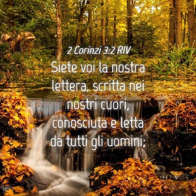 Picture 04 - 2 Corinzi 3:2 RIV - Siete voi la nostra lettera, scritta nei nostri - Bible Verse Picture