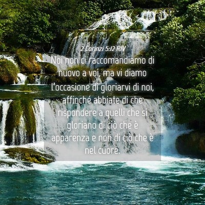 Picture 04 - 2 Corinzi 5:12 RIV - Noi non ci raccomandiamo di nuovo a voi, ma vi - Bible Verse Picture
