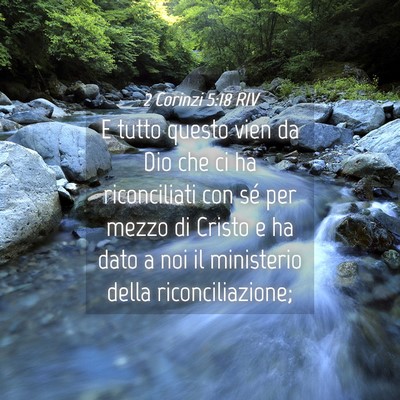 Picture 04 - 2 Corinzi 5:18 RIV - E tutto questo vien da Dio che ci ha riconciliati - Bible Verse Picture
