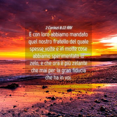 Picture 04 - 2 Corinzi 8:22 RIV - E con loro abbiamo mandato quel nostro fratello - Bible Verse Picture