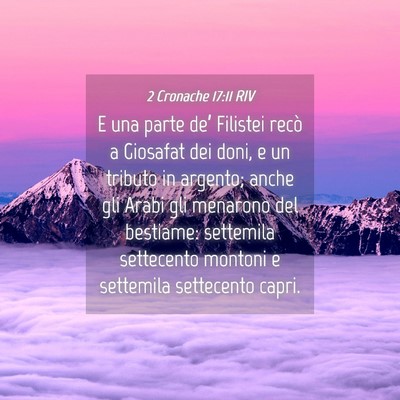 Picture 04 - 2 Cronache 17:11 RIV - E una parte de’ Filistei recò a Giosafat dei - Bible Verse Picture