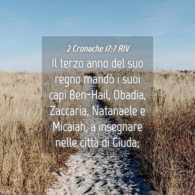 Picture 04 - 2 Cronache 17:7 RIV - Il terzo anno del suo regno mandò i suoi capi - Bible Verse Picture