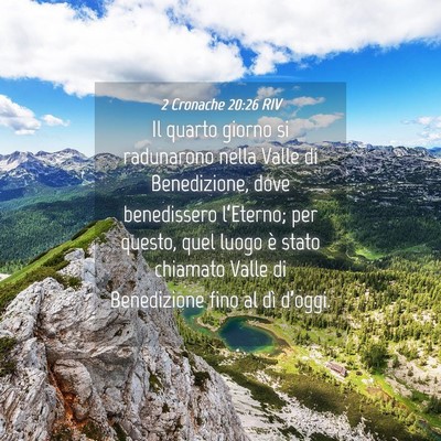 Picture 04 - 2 Cronache 20:26 RIV - Il quarto giorno si radunarono nella Valle di - Bible Verse Picture