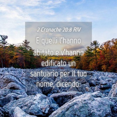 Picture 04 - 2 Cronache 20:8 RIV - E quelli l’hanno abitato e v’hanno edificato - Bible Verse Picture