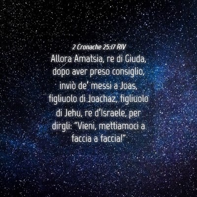 Picture 04 - 2 Cronache 25:17 RIV - Allora Amatsia, re di Giuda, dopo aver preso - Bible Verse Picture