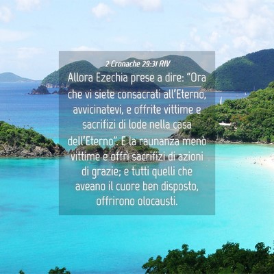 Picture 04 - 2 Cronache 29:31 RIV - Allora Ezechia prese a dire: “Ora che vi siete - Bible Verse Picture