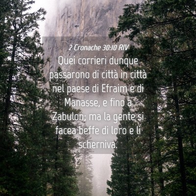 Picture 04 - 2 Cronache 30:10 RIV - Quei corrieri dunque passarono di città in - Bible Verse Picture